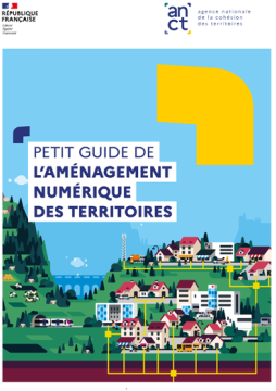 Petit guide de l'aménagement numérique des territoires