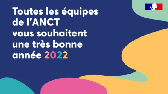 Images de voeux des équipes de l'ANCT, sur fond bleu avec des bulles vertes, jaunes et roses.