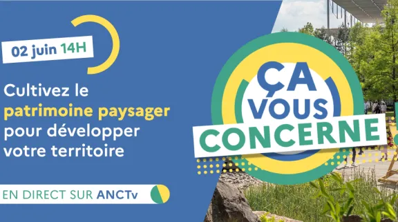 Cultivez le patrimoine paysager pour développer votre territoire !