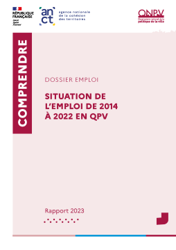 Comprendre DOSSIER EMPLOI Situation de l’emploi de 2014 à 2022 en QPV