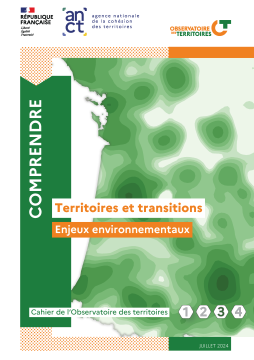 Observatoire des territoires Comprendre Cahier n°3 - Territoires et transitions : enjeux environnementaux